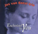 Jos Van Beest - Exclusivel For You